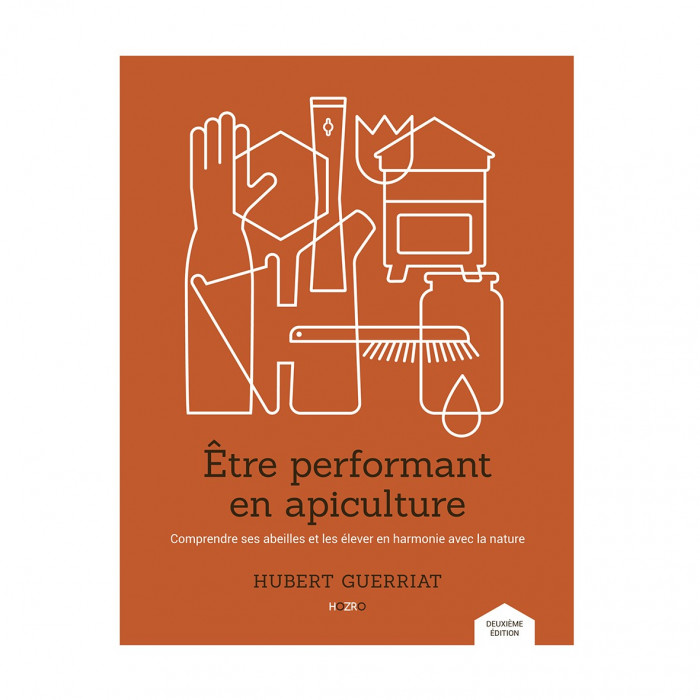 Etre Performant En Apiculture